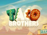 Taco Brothers slot gratis